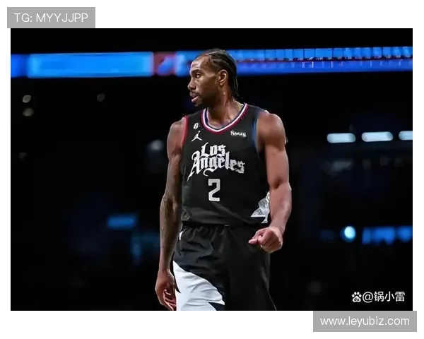 伦纳德挡拆制造机会提升三分效率明显领跑季后赛